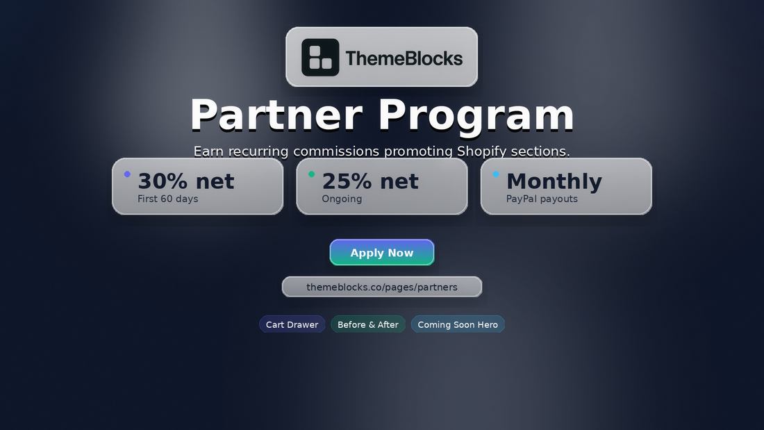 ThemeBlocks Partner Program — Shopify affiliate commissions for devs, agencies, and creators